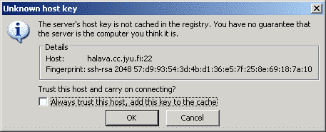 Laita ruksi kohtaan Always trust this host, add this key to the cache ja hyväksy avain