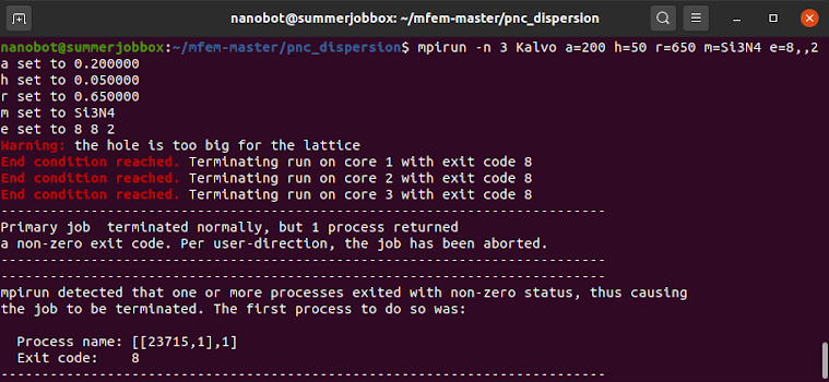 Figure M2: The red warning message and the produced non-zero exit code on a 3-core run caused by setting the hole radius (r=650) too large for the lattice constant (a=200) in the command prompt (the white text on the first line).