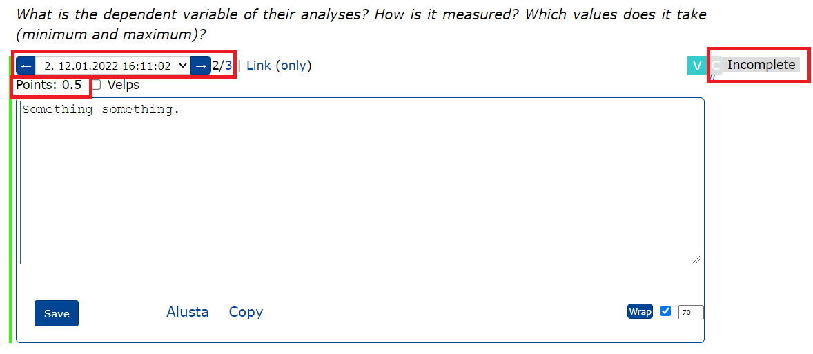 Figure: Example about checking points and feedback for a specific question. You can see the points above the question (0.5 for this answer, meaning that you should revise it). Above that you can see the version of your answer (second saved answer) and on the right-hand side you can see a note saying incomplete. Clicking on that note shows you the full feedback.