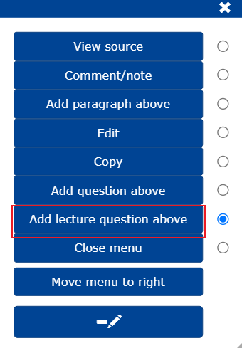 Add lecture questions above muokkausvalikosta.